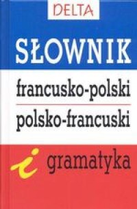Słownik francusko-polski, polsko-francuski - okładka książki