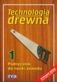Technologia drewna 1. Podręcznik - okładka podręcznika