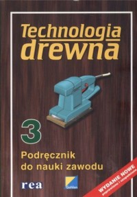 Technologia drewna 3. Podręcznik - okładka podręcznika