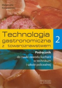 Technologia gastronomiczna z towaroznawstwem - okładka podręcznika