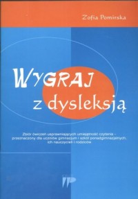 Wygraj z dysleksją. Zbiór ćwiczeń - okładka książki