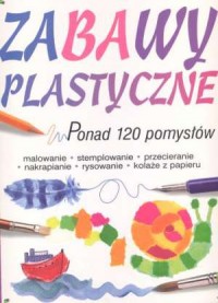 Zabawy plastyczne - okładka książki