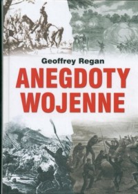 Anegdoty wojenne - okładka książki