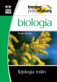 Biologia. Fizjologia roślin. Trening - okładka książki