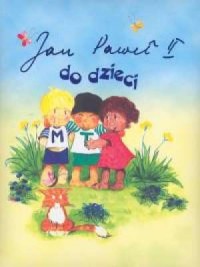 Jan Paweł II do dzieci - okładka książki