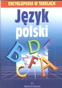 Język polski. Encyklopedia w tabelach - okładka książki