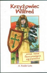 Krzyżowiec Wilfred - okładka książki