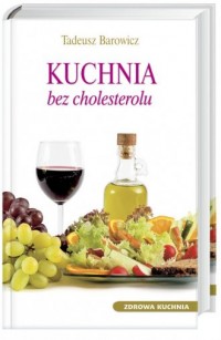 Kuchnia bez cholesterolu - okładka książki