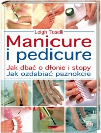 Manicure i pedicure - okładka książki