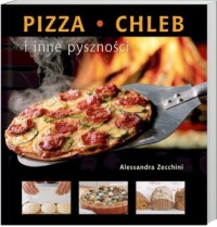 Pizza, chleb i inne pyszności - okładka książki
