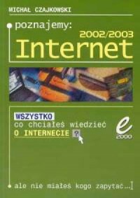 Poznajemy Internet 2002/2003 - okładka książki