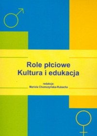 Role płciowe. Kultura i edukacja - okładka książki
