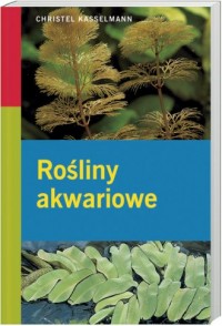 Rośliny akwariowe - okładka książki