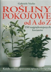 Rośliny pokojowe od A do Z - okładka książki