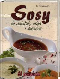 Sosy do sałatek,mięs i deserów - okładka książki