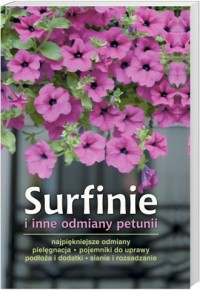 Surfinie i inne odmiany petunii - okładka książki