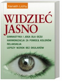 Widzieć jasno - okładka książki