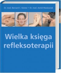 Wielka księga refleksoterapii - okładka książki