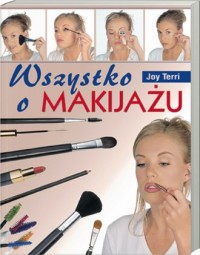Wszystko o makijażu - okładka książki