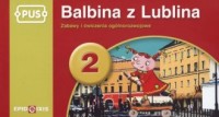 Balbina z Lublina cz. 2. Zabawy - okładka podręcznika