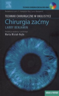 Chirurgia zaćmy. Seria: Techniki - okładka książki