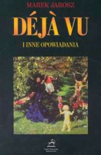 Deja-vu i inne opowiadania - okładka książki