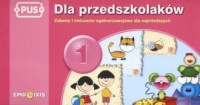 Dla przedszkolaków cz. 1. Zabawy - okładka podręcznika