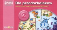 Dla przedszkolaków cz. 2. Zabawy - okładka podręcznika