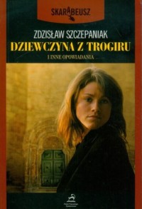Dziewczyna z Trogiru i inne opowiadania - okładka książki