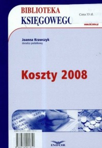 Koszty 2008. Biblioteka księgowego - okładka książki