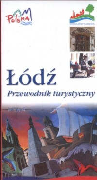 Łódź. Przewodnik turystyczny - okładka książki