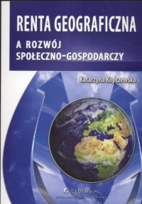 Renta geograficzna a rozwój społeczno - okładka książki