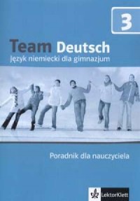 Team Deutsch 3. Język niemiecki. - okładka podręcznika