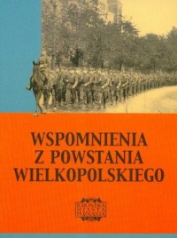 Wspomnienia z Powstania Wielkopolskiego - okładka książki