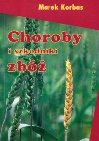 Choroby i szkodniki zbóż - okładka książki