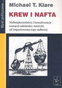 Krew i nafta - okładka książki