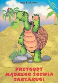 Przygody mądrego żółwia Tartarugi - okładka książki