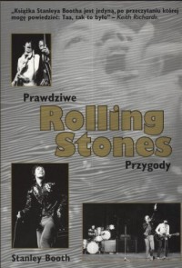 Rolling Stones. Prawdziwe przygody - okładka książki