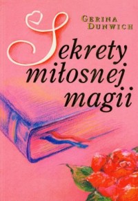 Sekrety miłosnej magii - okładka książki