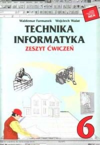 Technika. Informatyka 6 - okładka książki