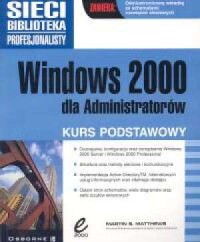 Windows 2000 dla administratorów. - okładka książki