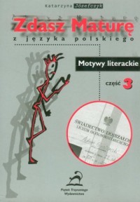 Zdasz Maturę z języka polskiego. - okładka podręcznika