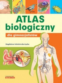 Atlas biologiczny dla gimnazjalistów - okładka książki