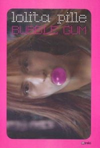 Bubble gum - okładka książki