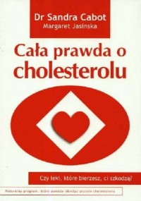 Cała prawda o cholesterolu - okładka książki