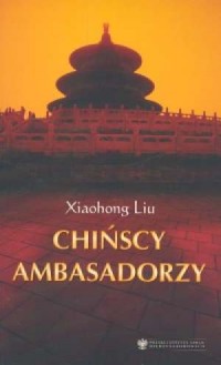 Chińscy ambasadorzy - okładka książki