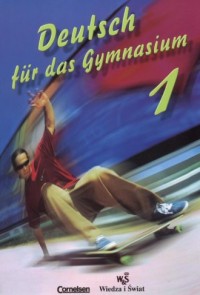Deutsch fur das Gymnasium cz. 1 - okładka podręcznika
