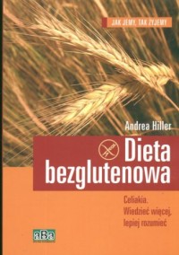 Dieta bezglutenowa. Celiaklia. - okładka książki