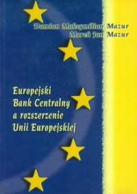 Europejski Bank Centralny a rozszerzenie - okładka książki