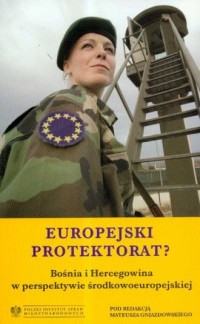 Europejski protektorat Bośnia i - okładka książki